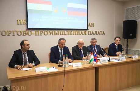 Representatives of Khatlon Region and Penza Business Community Discuss Prospects for Business Partnership